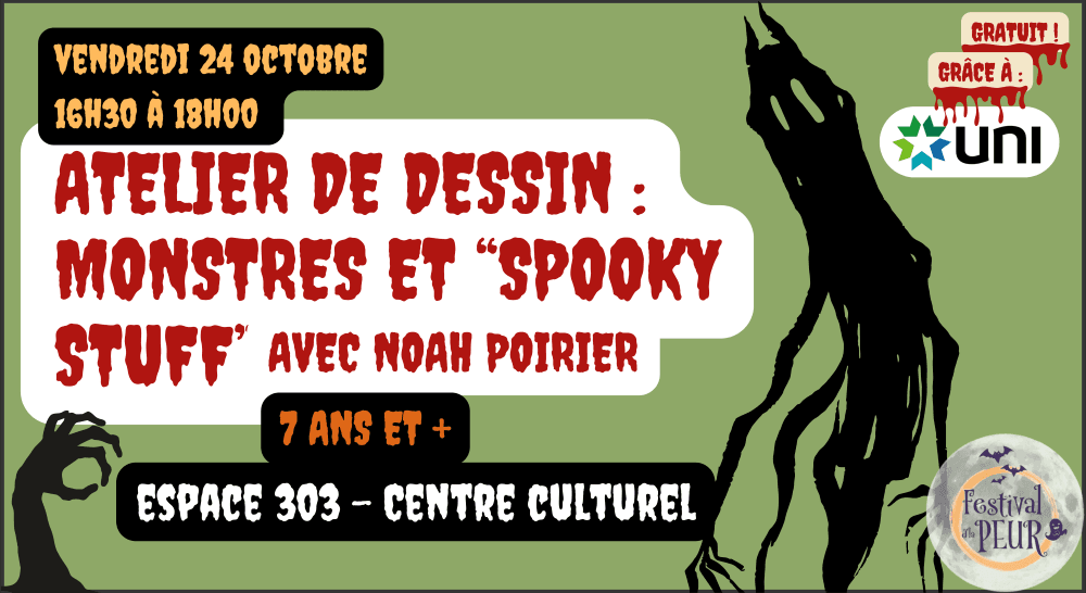 Atelier de dessin monstres et « spooky stuff » avec Noah Poirier